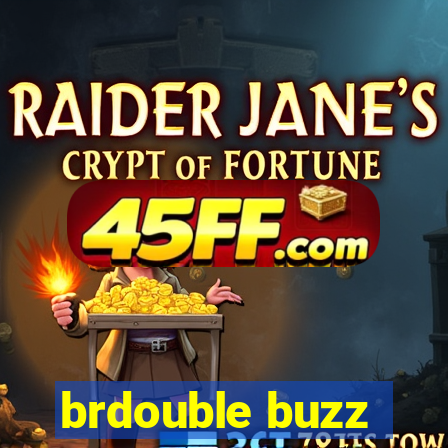 brdouble buzz